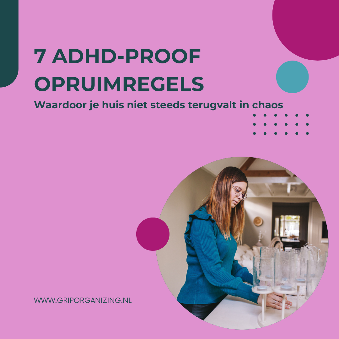 7 ADHD-proof opruimregels